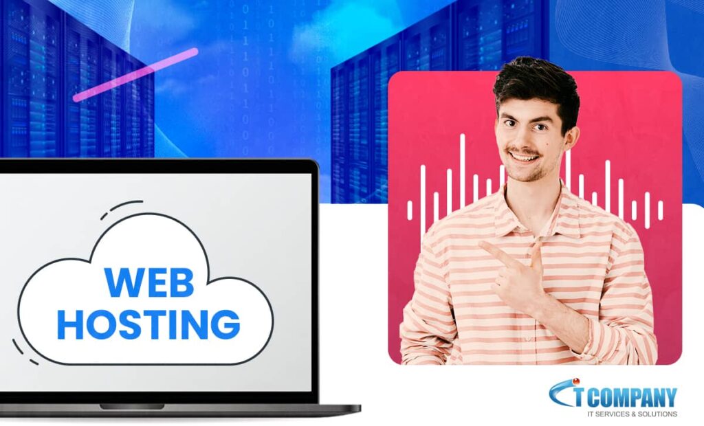 Top Benefits of Using Web Hosting Company For Businesses
