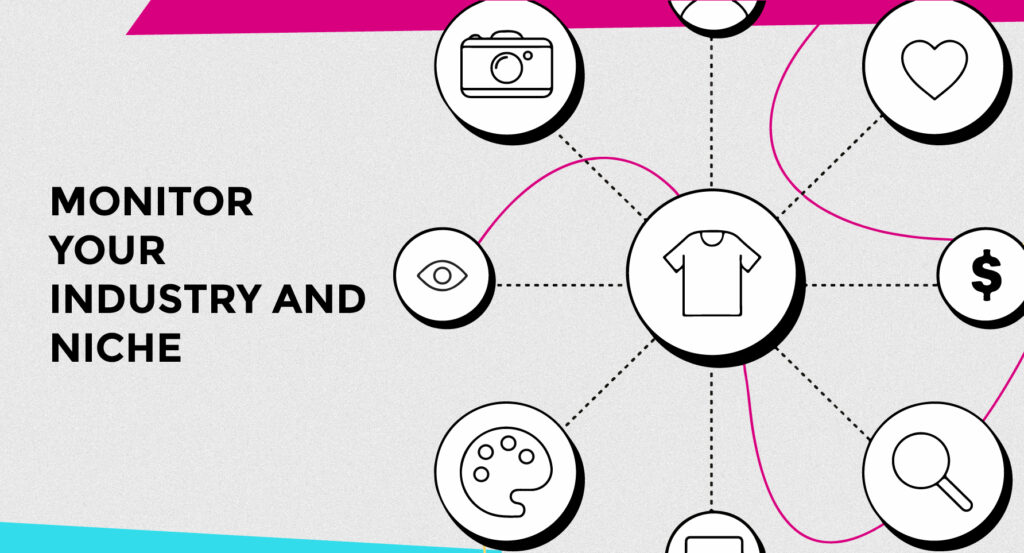 Industry and niche monitoring