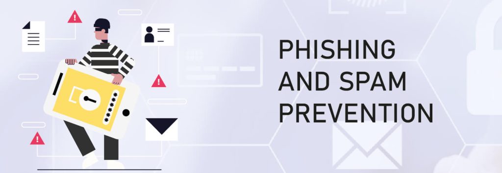 Prevent phishing and spam