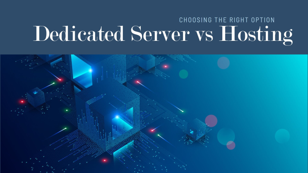 Dedicated server vs. hosting